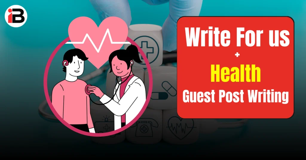 write for Us Health guest post