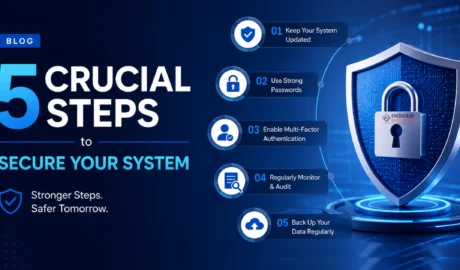 5 Crucial Steps to Secure Your System