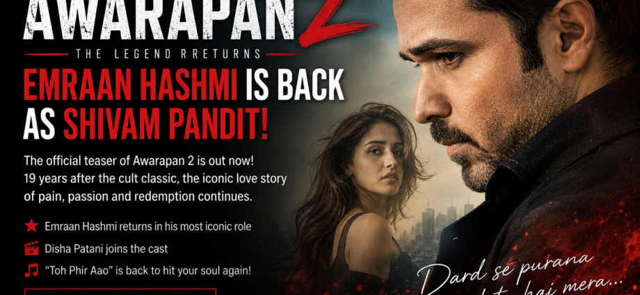 Awarapan 2 Teaser